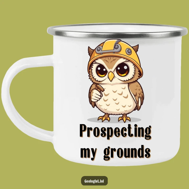 Funny Owl Miner Camping Mug: Enamel & Determined Hoot with Hammer & Pick, Rustically Funny Gift