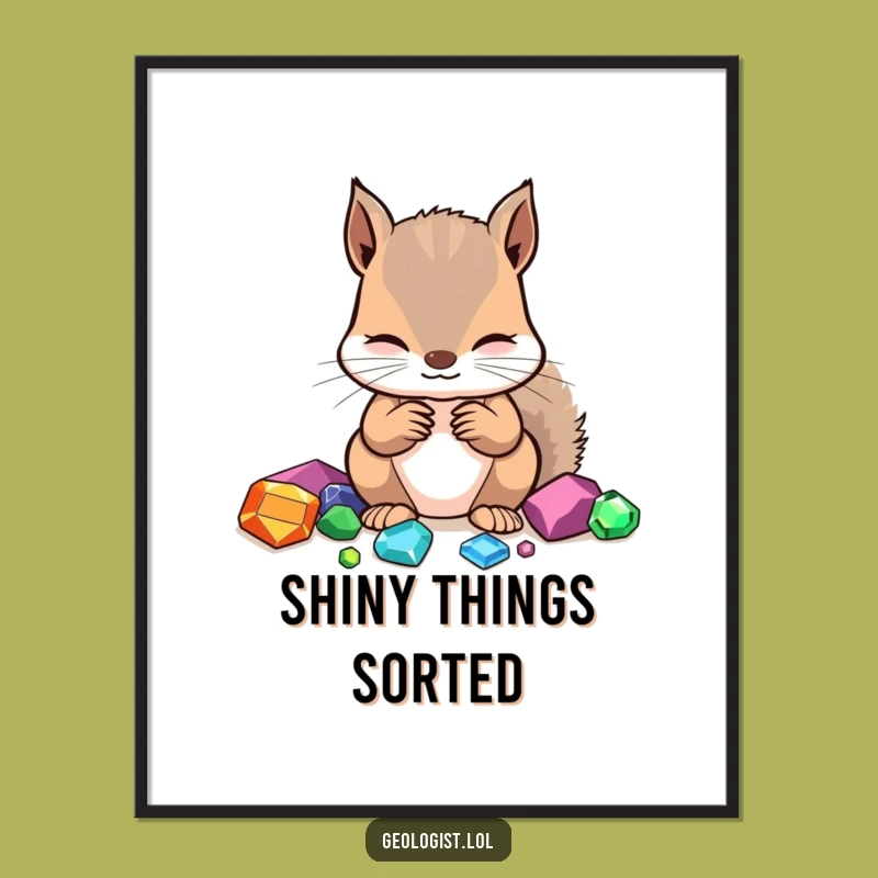 Funny Squirrel Gemologist Poster: Focused Critter Identifying Gems, Quirky Funny Gift Art