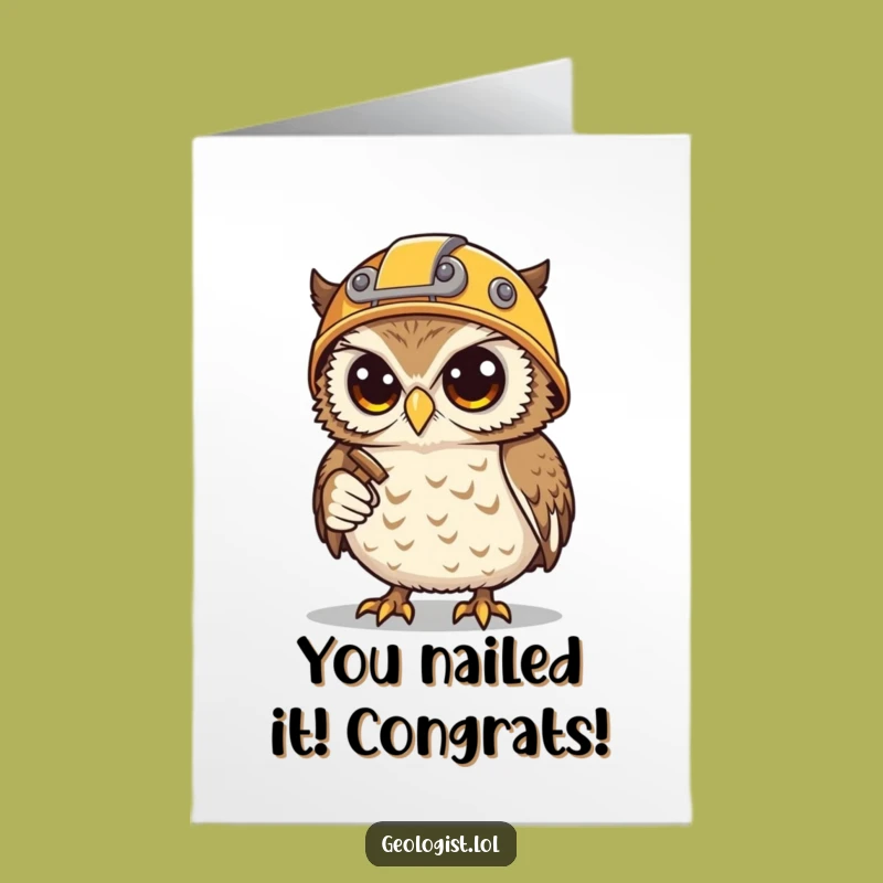 Free Printable Congrats Card: Owl Miner Crushing Goals with Hammer and Pickaxe Joy