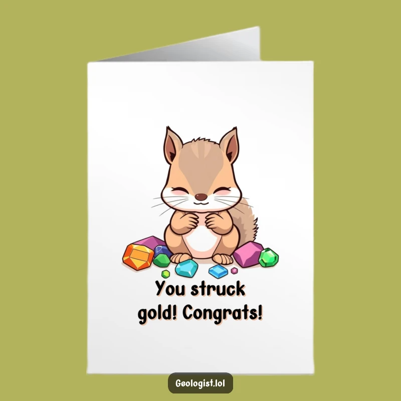 Free Printable Congrats Card: Squirrel Expert Appraising Gemstones of Success
