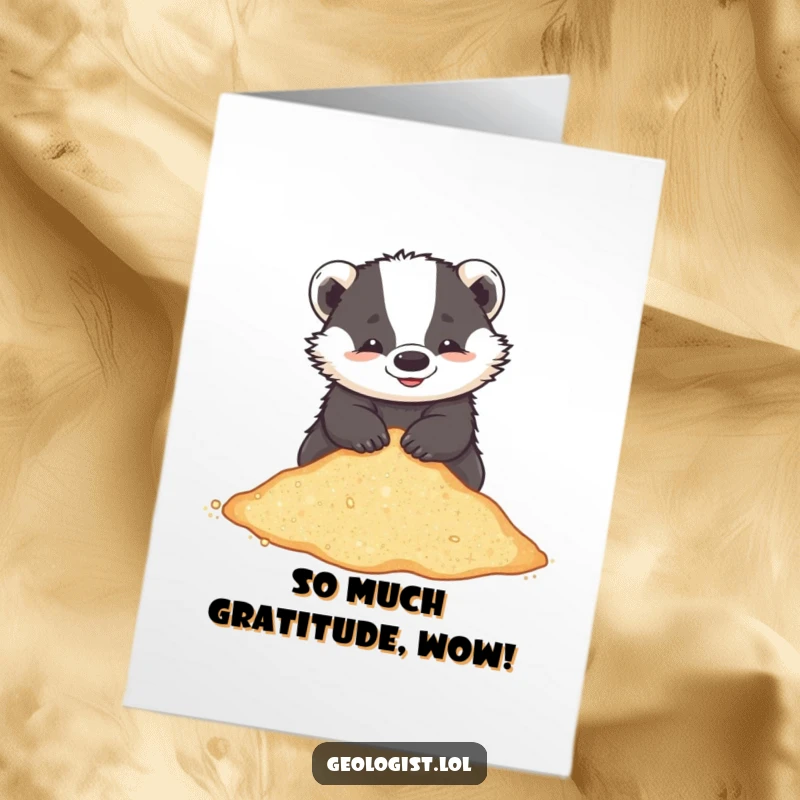 Funny Free Printable Thank You Card: Playful badger happily sifting through glittering sand, conveying heartfelt thanks.