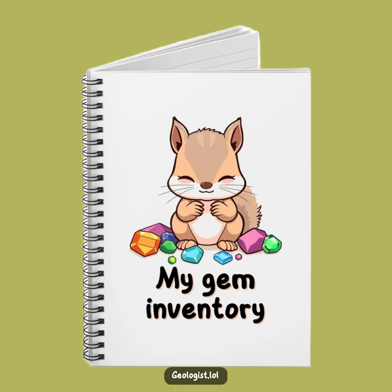 Funny Squirrel Gemologist Notebook: Focused Cover, Critter Identifying Gems, Perfect Funny Gift